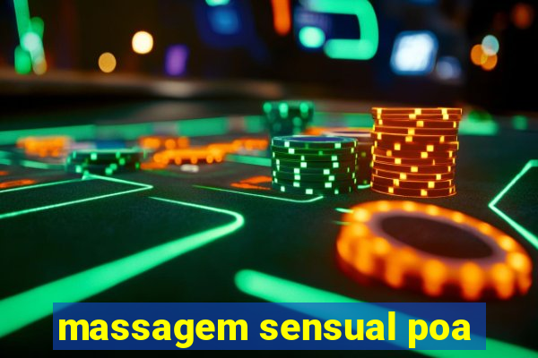 massagem sensual poa